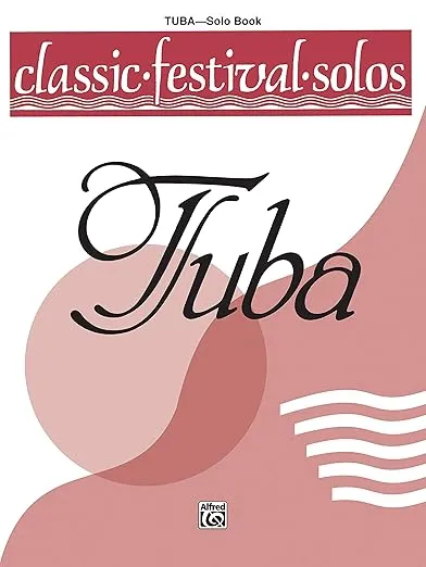 Classic Festival Solos (Tuba), Vol 1: Solo Book (Classic Festival Solos, Vol 1)