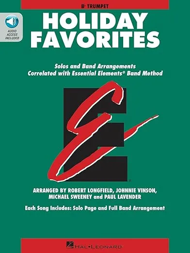 Essential Elements Holiday Favorites: Bb Trumpet Book with Online Audio (Essential Elements Band Method)