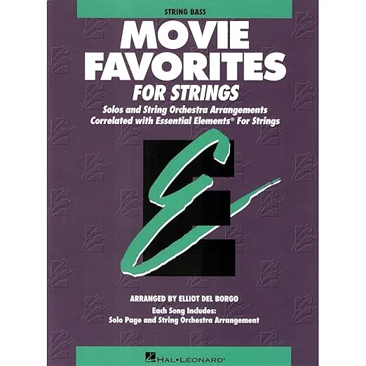 Essential Elements Movie Favorites for Strings: String Bass (Essential Elements for Strings)